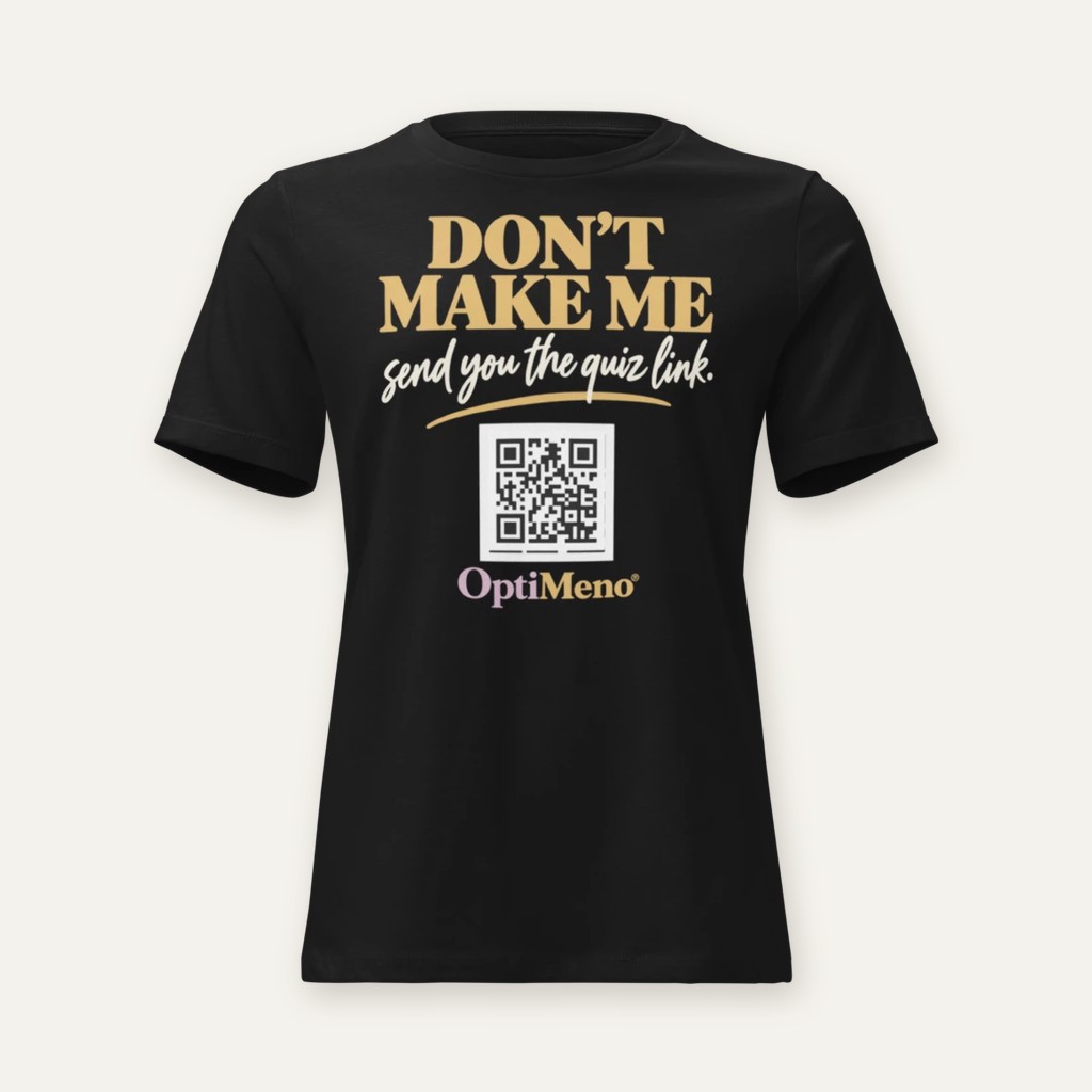 OptiMeno "Don't Make Me" Tee