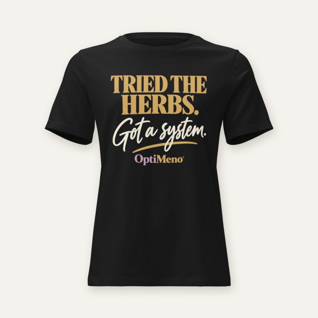 OptiMeno "Tried the Herbs" Tee
